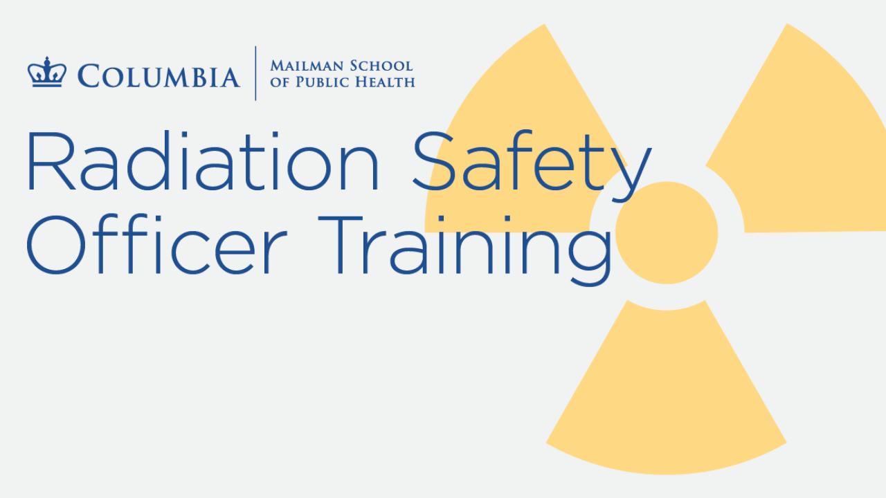 Radiation Safety Officer (RSO/RPO) Training